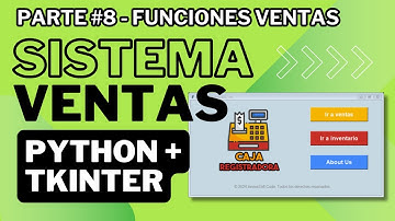 Tutorial sistema de ventas con Python Tkinter - Parte #8
