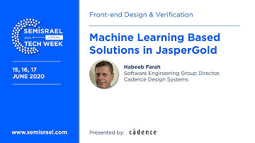 Machine Learning Based Solutions in JasperGold - Habeeb Farah, Cadence Design Systems