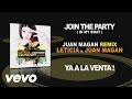 Leticia - Join The Party (In My Boat) (Audio) ft. Juan Magan