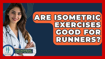 Are Isometric Exercises Good For Runners? - Orthopedic Support Network