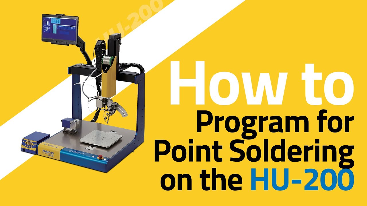 Hakko Hu 0 Robotic Soldering System How To Program For Point Soldering Youtube