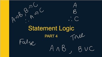 Statement Logic PART 4: Logical Arguments