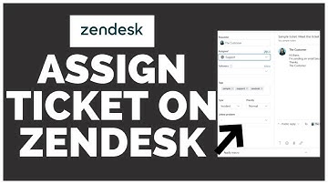 How To Assign a Ticket In Zendesk | Create Ticket In Zendesk 2023