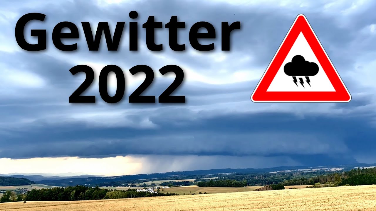 Gewittersaison 2022 in Zeitraffern