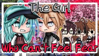 The Girl Who Can't Feel Fear | GLMM | Gacha Life Mini Movie | Part 2