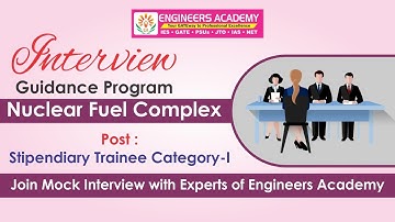 Mock Interview Guidance Nuclear Fuel Complex | Interview Guidance For NFC | Nuclear Fuel Complex