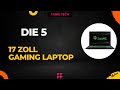 Die 5 Besten 17 Zoll Gaming Laptop 2025 Test - Besten 17 Zoll Gaming Laptop Modell [DEUTSCH]