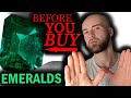 Before you buy emerald gemstones  the gem expert