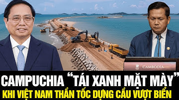 Campuchia “TÁI XANH MẶT MÀY” Khi Việt Nam THẦN TỐC Dựng Cầu Vượt Biển Hà Tiên – Phú Quốc