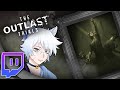 『Stream 204』The Outlast Trials