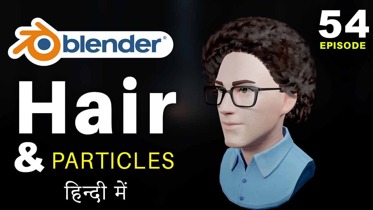 Blender Full Animation Tutorial - Episode 54 - Cartoon Hair | Natural Hair  | Hair making Software - YouTube