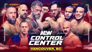 Bryan Danielson Returns + Adam Copeland v Kyle O’Reilly | AEW Control Center: Vancouver, 5\/11\/24