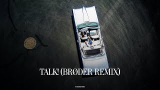 ManfroP & Jerry Aura - Talk! (Brøder Remix) Resimi