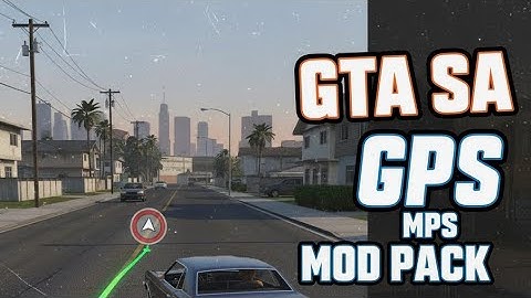 GTA SA GPS MOD PACK #gtasa #gtasamodspc 