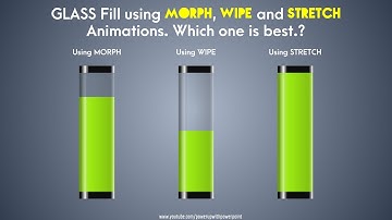 30.How to Create Glass fill animation using MORPH, WIPE and STRETCH | Comparison and Review.