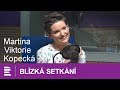 Martina Viktorie Kopecká: Zastavme se a užijme si to, že jsme na světě