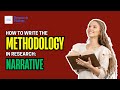 How to Write the Methodology in Research Using Narrative Research Design (with examples)