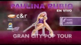 Paulina Rubio - Gran City Pop Tour - Promo Queretaro