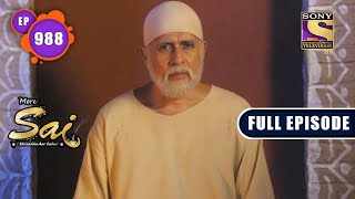 Mere Sai - Sakhu's Husband Is Terrified - Ep 988- Full Episode - 25th Oct, 2021