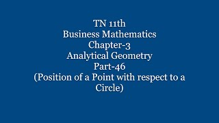 TN 11th BM | Chapter 3 | Analytical Geometry |Part 46| Position of a point with respect to a circle