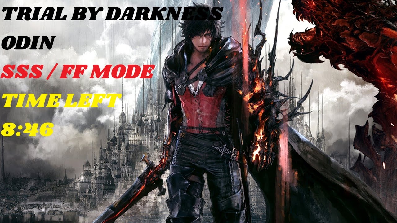 FF16 : TRIAL BY DARKNESS : SSS [ FF MODE ] - YouTube