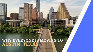 Why is everyone moving to Austin ? Is it the best city in America