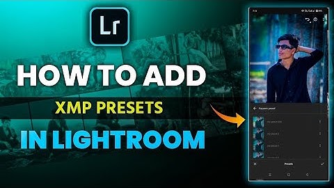 How to add/import Xmp Presets In Lightroom Mobile - Saha Social