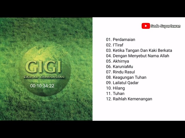 Full Album Gigi - Raihlah Kemenangan class=