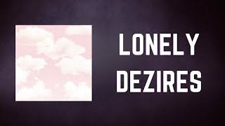 TURNSTILE - LONELY DEZIRES (Lyrics)