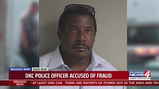 OKC police officer accused of fraud