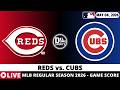 CINCINNATI REDS VS CHICAGO CUBS ⚾️ MLB Game Score Radio Play-by-Play