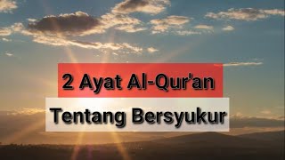 Ayat Al-Qur'an Tentang Bersyukur Atas Nikmat Allah