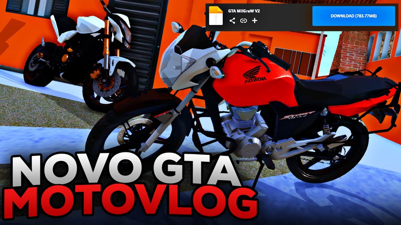 GTA MOTOVLOG 2022 (300MB) PARA TODOS OS ANDROID, COM MOTOS, RONCOS