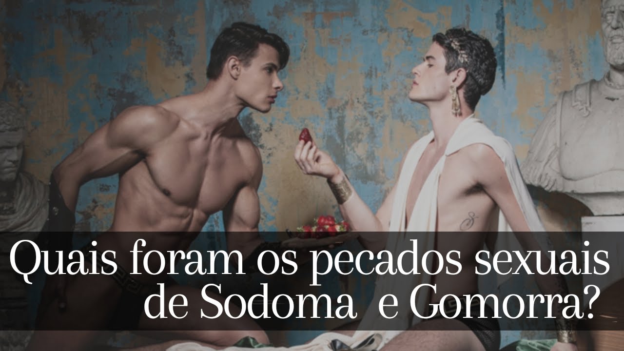 Teologia Inclusiva Os pecados sexuais de Sodoma e Gomorra YouTube Teologia Inclusiva Os pecados sexuais de Sodoma e Gomorra YouTube