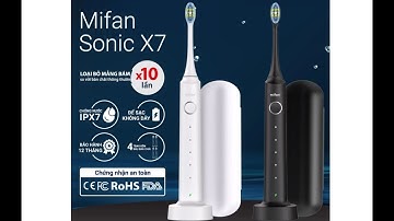 Bàn Chải Điện MIFAN Sonic X5 - Máy đánh răng sóng âm công nghệ Đức