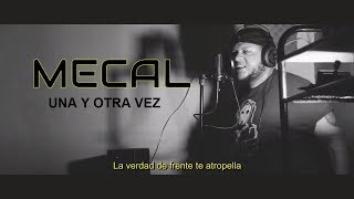 MECAL - Una y otra vez (VIDEO OFICIAL)