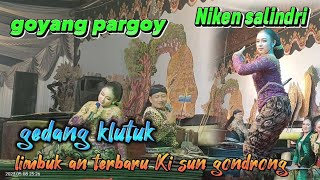 NIKEN SALINDRI/GOYANG PARGOY GEDANG KLUTUK