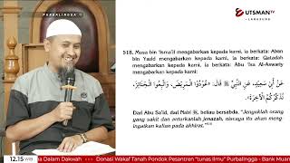 LIVE Mengunjungi Orang-Orang Sakit  | Hadits No.518 - Ustadz Abdullah Zaen, Lc. M.A.