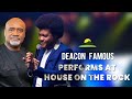 Deacon famous performs at house on the rock church