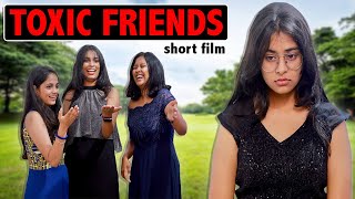 Toxic Friends Emotional Short Film Heart Touching Friendship Story L Ayu And Anu Twin Sisters