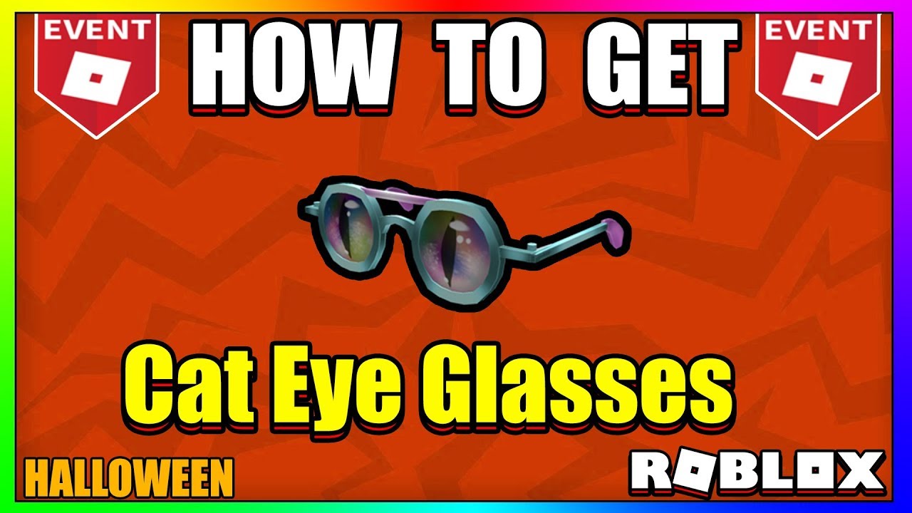 Roblox Halloween Event How To Get The Cat Eye Glasses Roblox Halloween Event 2018 Youtube - roblox glasses