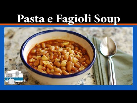 How to cook Pasta Fagioli (Italian Pasta & Bean Soup)