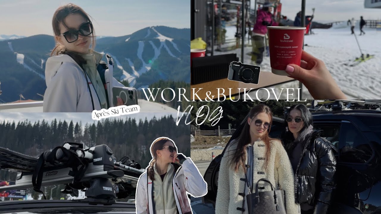 VLOG | робочі дні, Буковель | закриваємо лижний сезон