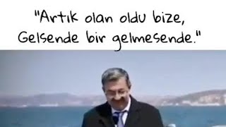 Gelsen De Bir Gelmesen De - Şiir