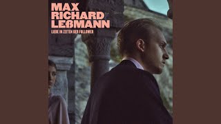 Video thumbnail of "Max Richard Leßmann - Küssen"