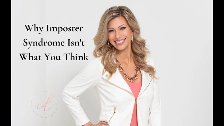 Why Imposter Syndrome Isn't What You Think