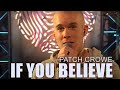 PATCH CROWE - IF YOU BELIEVE