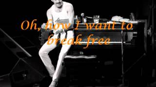 I Want To Break Free - QUEEN &quot; fhe619 &quot; ( with lyrics )