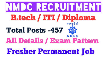 NMDC Recruitment 2021 - Total Posts -456 // ITI DIPLOMA B.tech - Fresher Permanent Job