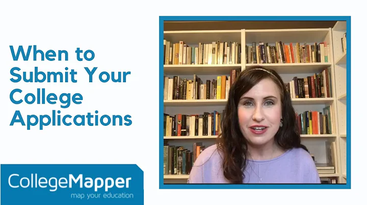 When to Submit Your College Applications